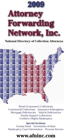 The Attorney Forwarding Network 2009: National Directory of Collection Attorneys