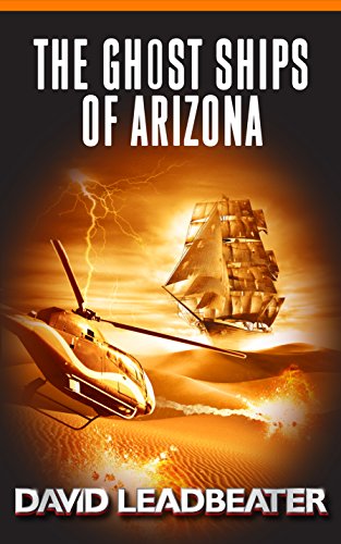 The Ghost Ships of Arizona (Matt Drake Book 11)