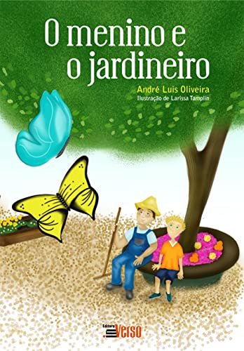 O menino e o jardineiro