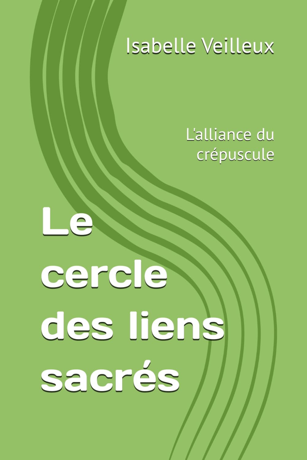 Le cercle des liens sacrés: L'alliance du crépuscule
