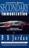 Secondary Immunization: A Scientific Mystery