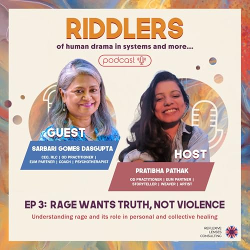 Episode 3: Rage wants truth, not violence | Understanding rage and its role in personal and collective healing