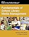 Fundamentals of School Library Media Management: A How-To-Do-It Manual (How-To-Do-It Manuals) (How-To-Do-It Manuals (Paperback))