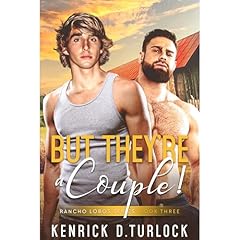 But They're a Couple! Audiolibro Por Kenrick D. Turlock arte de portada