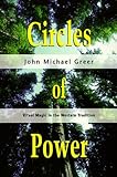 Used Book in Good Condition Circles of Power: Ritual Magic in the Western Tradition