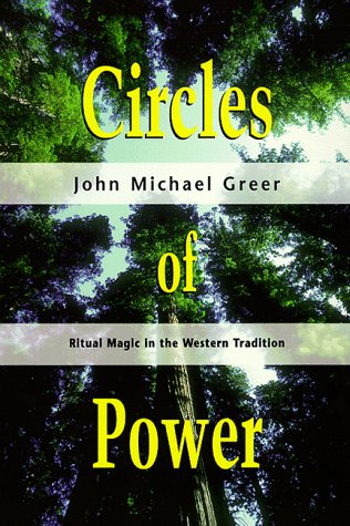 Circles of Power: Ritual Magic in the Western Tradition Paperback – 8 Sept. 2002