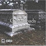  Cross Roads [Explicit]