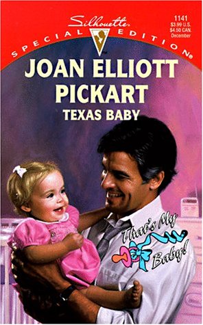 Texas Baby Pickart, Joan Elliott