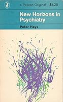 New Horizons In Psychiatry 0140206957 Book Cover