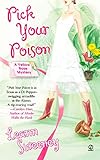Pick Your Poison (Yellow Rose Mysteries)
