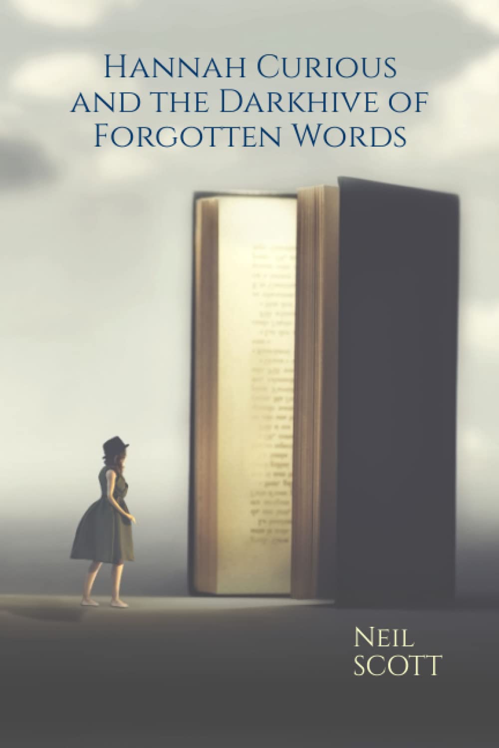 Hannah Curious and the Darkhive of Forgotten Words