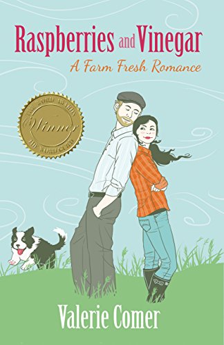 Raspberries and Vinegar (A Farm Fresh Romance Book 1) by [Valerie Comer]