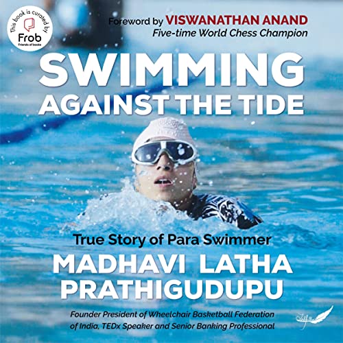 Enjoy Swimming Against the Tide from Ms. Madhavi Latha Prathigudupu episode artwork