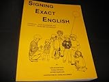 Signing exact English