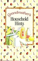 Grandmother's Treasures: Household Hints 0517037424 Book Cover