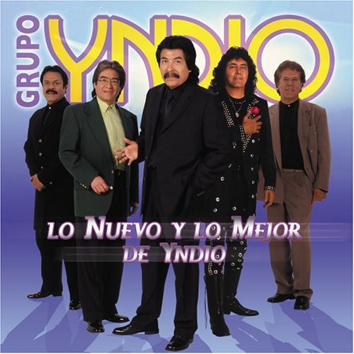 Grupo Yndio Nuevo Y Lo Mejor De Yndio Music
