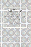On Target: Stories of the Torpedo Factory Art Center's First 25 years 0967137500 Book Cover