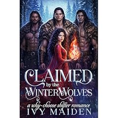 Claimed by the Winter Wolves Audiobook By Ivy Maiden cover art