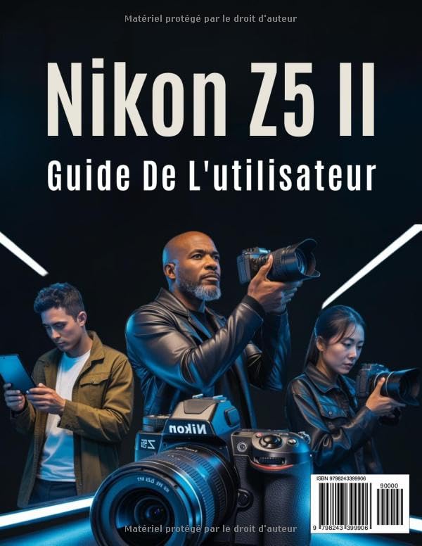 Guide Nikon Z5 II de l'utilisateur complet avec illustrations