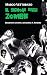Il signore degli zombie: Biografia artistica di George A. Romero