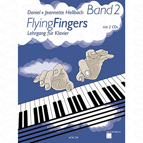 Flying fingers 2 - arrangiert für Klavier - mit 2 CD´s [Noten/Sheetmusic] Komponist : HELLBACH DANIEL + HELLBACH JEANNETTE