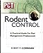 Rodent Control: A Practical Guide For Pest Management Professionals