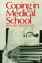 Coping in Medical School by Bernard Virshup (1985-10-17)