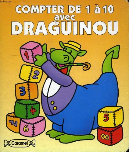 Compter de 1 a 10 avec draguinou