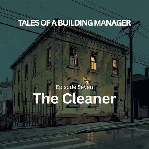 Episode 7 &mdash; "The Cleaner"