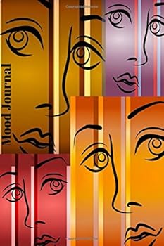 Mood Journal: Emotions tracker, Monitor Your General Wellbeing, Anxiety and Depression Levels with our Handy Mood Diary, A Year Feelings and Mental Health Log Book, Handy 6x9 Paperback (Volume 3)