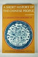 A short history of the Chinese people B0007DMM0Q Book Cover