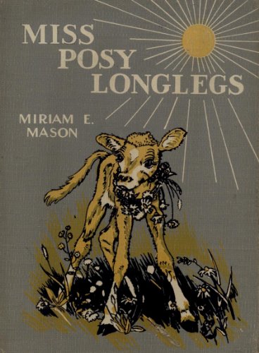Miss Posy Longlegs B000J3ZC24 Book Cover