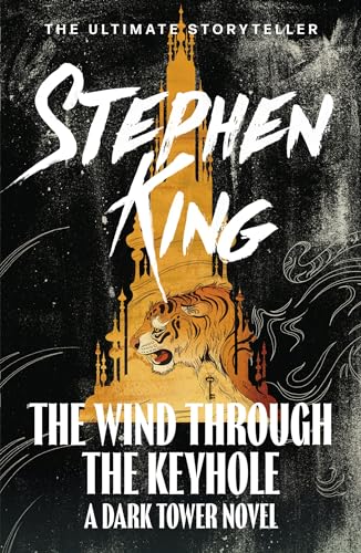 The Wind through the Keyhole: A Dark Tower Novel (The Dark Tower Book 8) (English Edition)