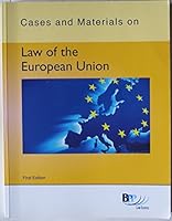 Cases and Materials on Law of the European Union 1445307138 Book Cover