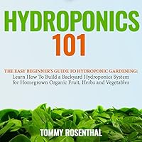Algopix Similar Product 10 - Hydroponics 101 The Easy Beginners