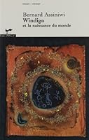 Windigo et la naissance du monde 2921603802 Book Cover