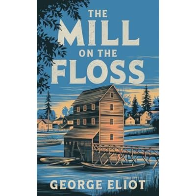 The Mill on the Floss
