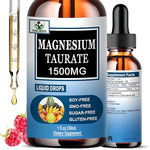 Magnesium Taurate Liquid Drops High Absorption Magnesium Taurate 1500mg for Cardiovascular Health Muscle Joint and Heart Health* Liquid Magnesium Supplement for Adults Women & Men 30 Servings