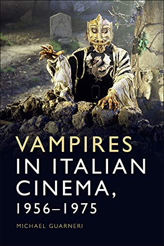Buy Vampires in Italian Cinema, 1956-1975 — BookShops.in