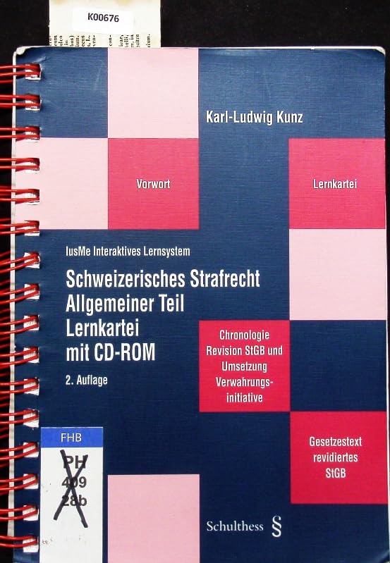Schweizerisches Strafrecht Allgemeiner Teil: Lernkartei mit CD-ROM /IusMe Interaktives Lernsystem