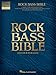 Rock Bass Bible | Bass Guitar TAB Songbook with 35 Rock Classics | Sheet Music Transcriptions for Bass Players | Note for Note Bass Lines with Standard Notation and Tablature