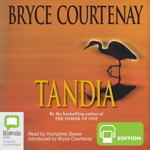 Tandia Audiobook by Bryce Courtenay
