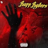  Ruff Ryders [Explicit]
