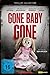 Produktbild Gone Baby Gone - Kein Kinderspiel (Thriller Collection)