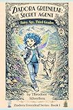 Ziadora Greenleaf: Secret Agent