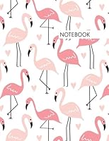 Notebook: Pink Flamingos Blank Unruled 100 Pages 8.5 x 11 1985106892 Book Cover