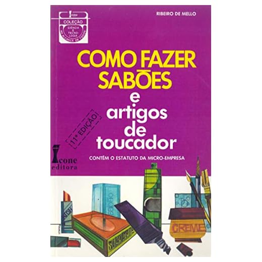 Como Fazer Sabões e Artigos de Toucador