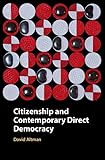 Citizenship and Contemporary Direct Democracy