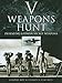 V-Weapons Hunt: Defeating German Secret Weapons - Stanley, Roy M.