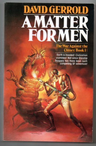 A Matter for Men (The War Against the Chtorr, B... 0671464949 Book Cover